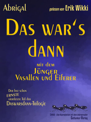 cover image of Das war's dann mit dem Jünger, Vasallen und Eiferer